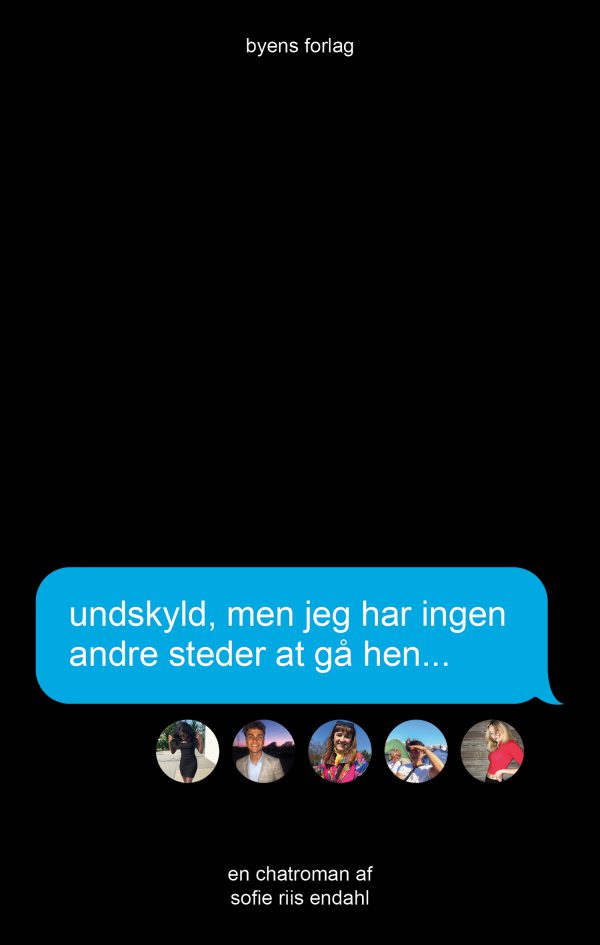 Undskyld, men jeg har ingen andre steder at gå hen_Sofie Riis Endahl