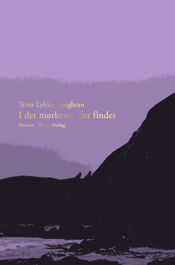 I det mørkeste der findes_Trine Lykke Loughran