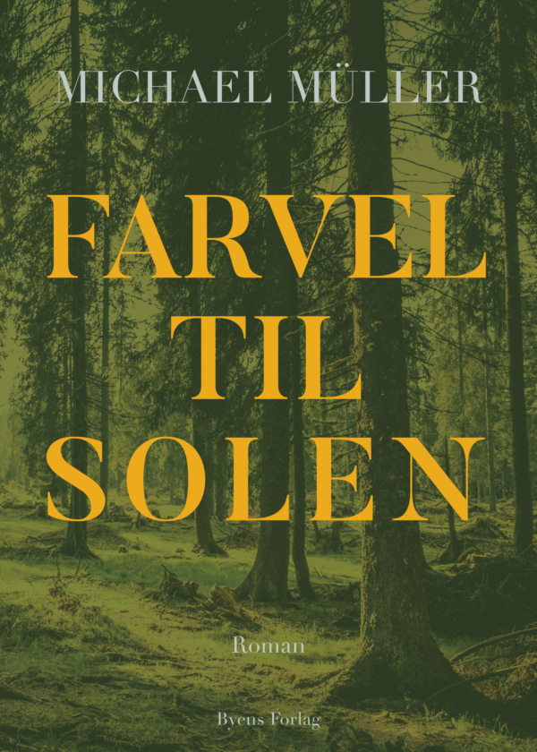 Farvel til solen_Michael_Müller