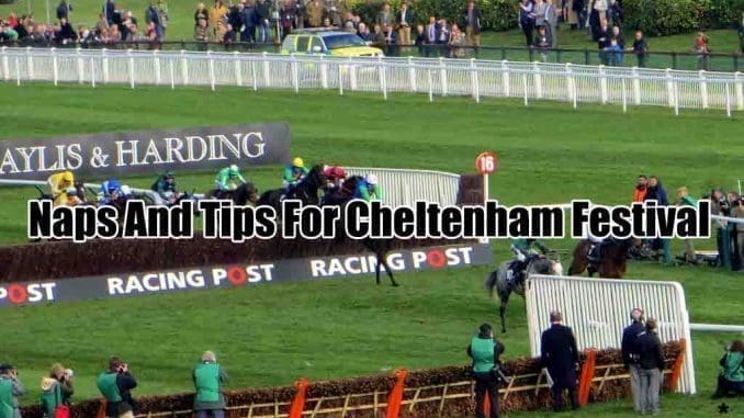 cheltenham naps and tips Naps And Tips For Cheltenham Festival