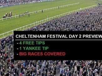 Cheltenham Festival Preview Day 2