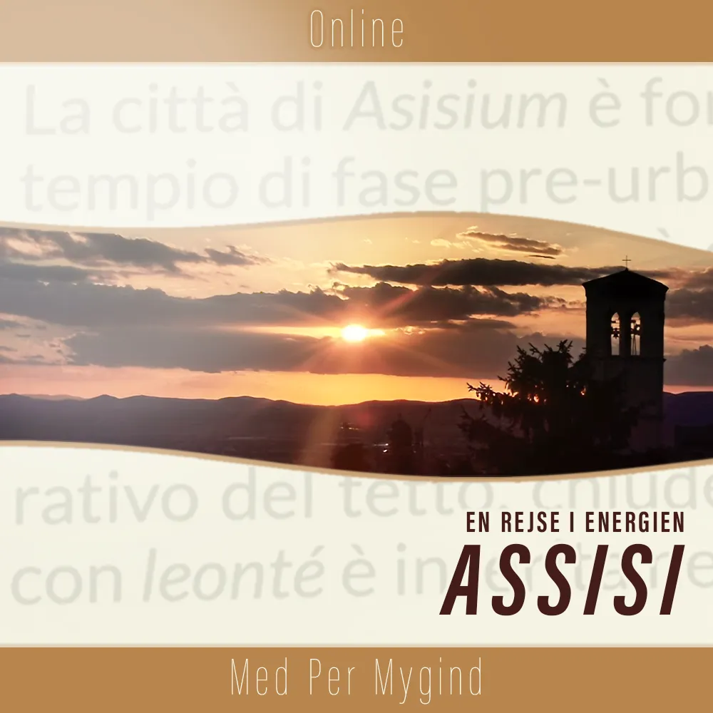 En rejse i energien: Assisi