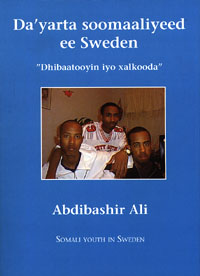 Da'yarta Soomaaliyeed ee Sweden: dhibaatooyin iyo xalkooda