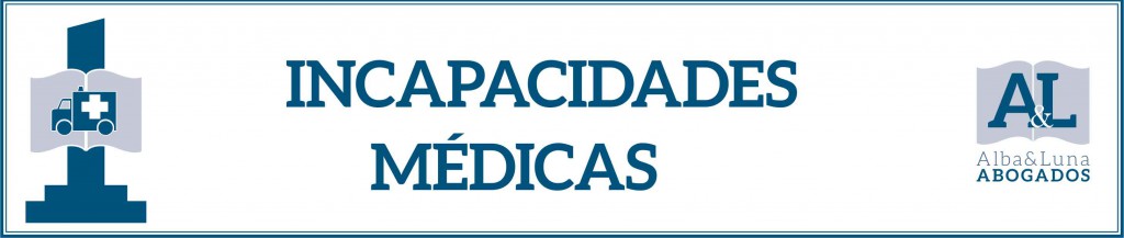 Alba & Luna Abogados Benalmadena Incapacidad laboral o médica