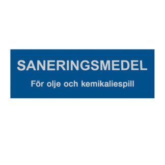 Skylt Saneringsmedel stor