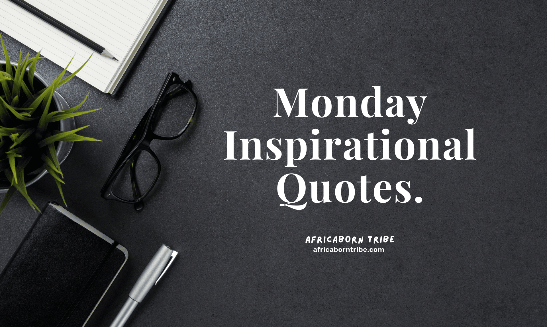 Quotes on monday