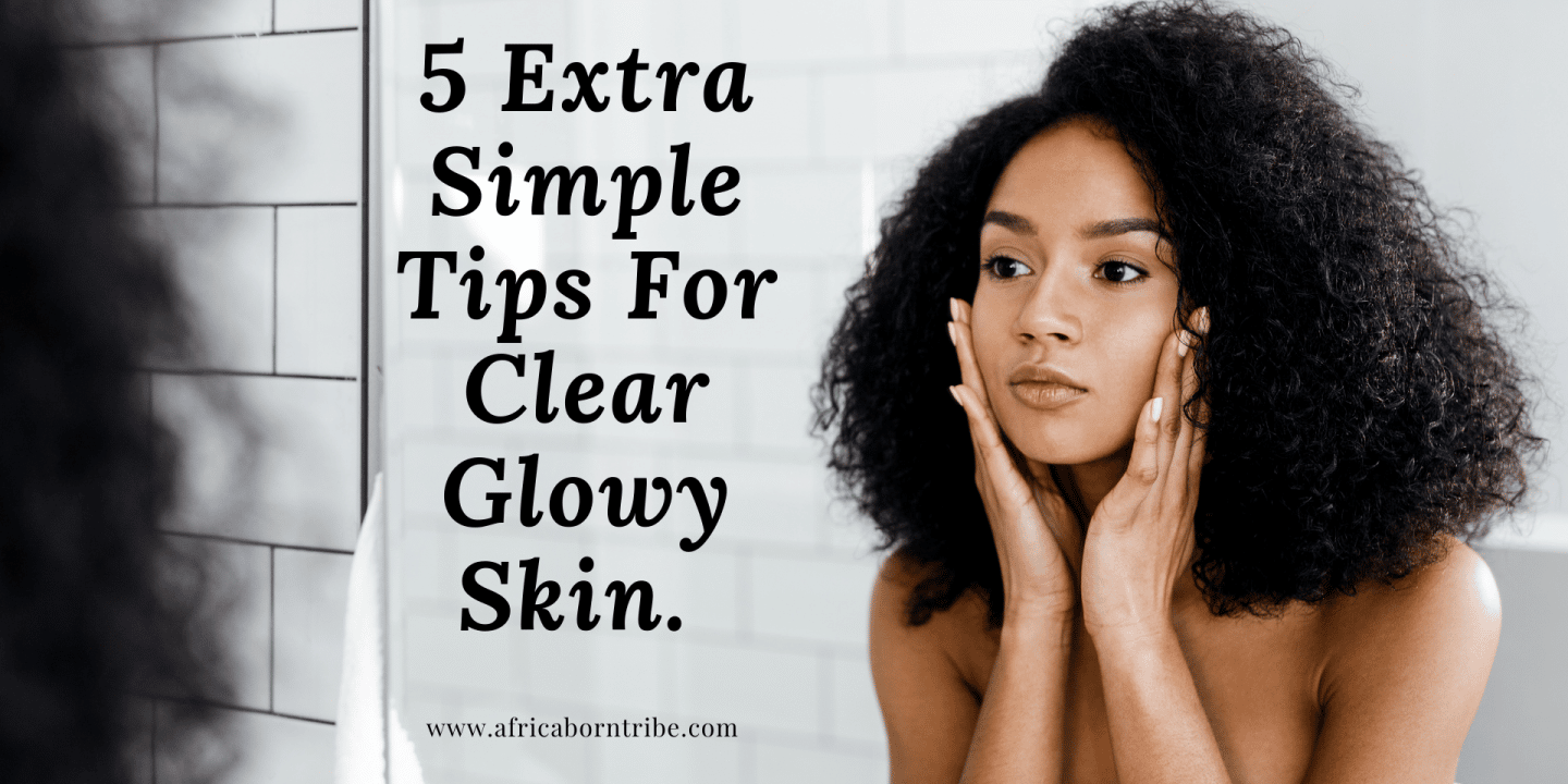 Tips for clear skin