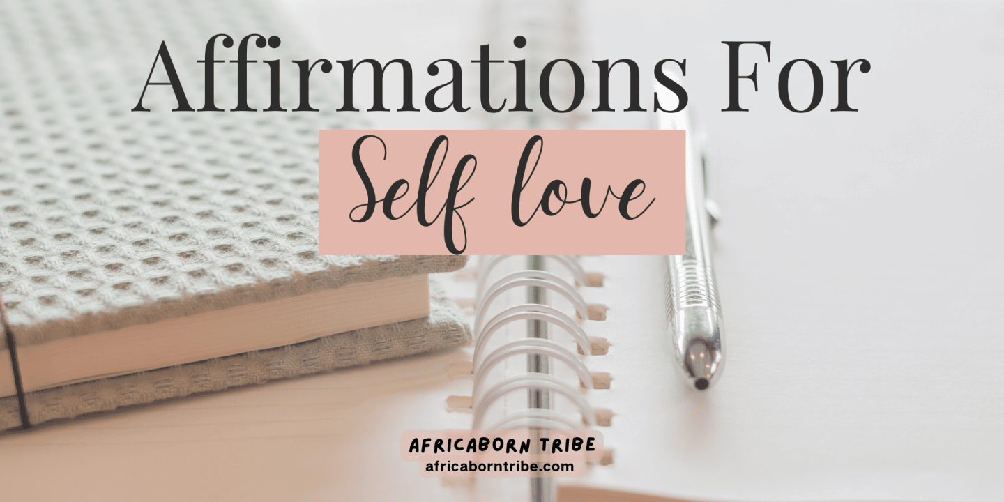 Affirmations for self love