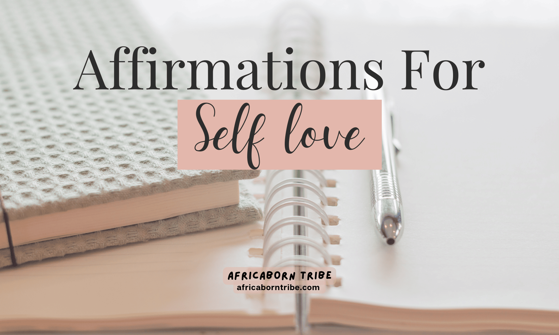 Affirmations for self love