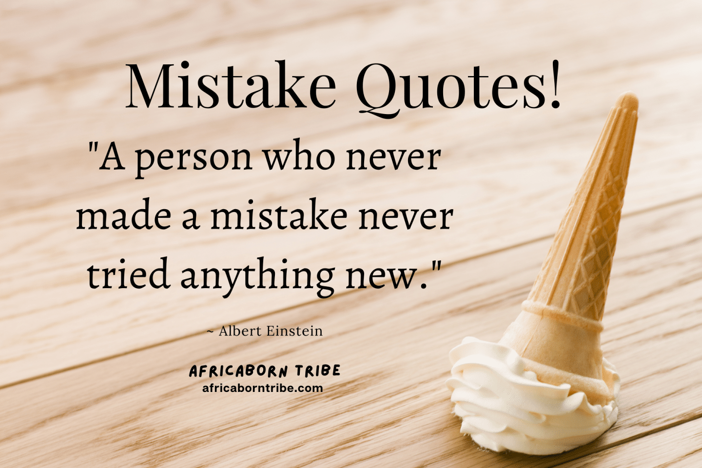 Mistake quotes