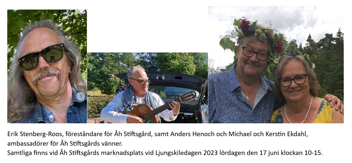Gör Åh känt i hela Bohuslän – Ljungskiledagen 2023 | Föreningen Åh  stiftsgårds vänner