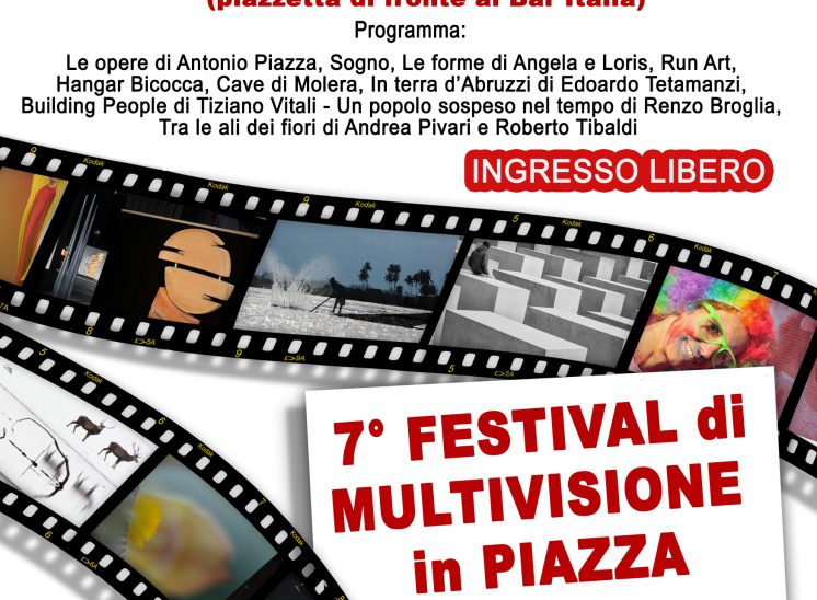 7° FESTIVAL DI MULTIVISIONE IN PIAZZA