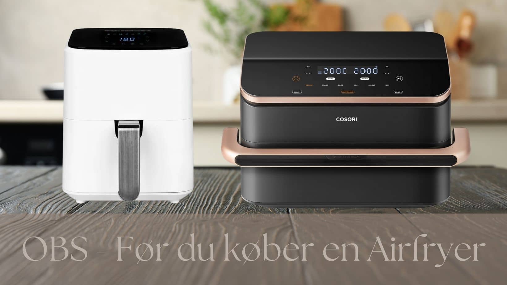 OBS Før du køber en airfryer guide til airfryere