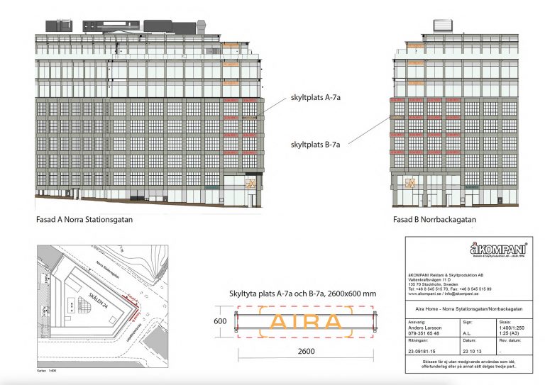 Ritning över husfasad inklusive ritning över skylt som ska sitta på fasaden. Skylten är utmärkt på ritningen på den plats som avses och visas i större format separat. Skylten tillhör företaget AIRA och visas i gult på ritningen.
