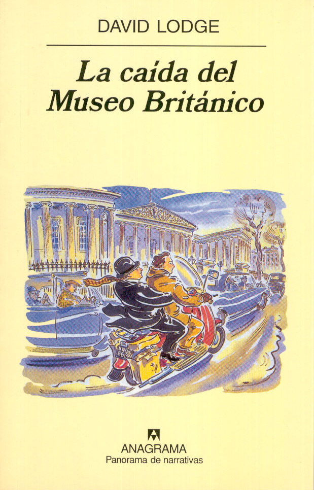 La Risa es una cosa muy seria
La caída del Museo Británico, David Lodge. Anagrama.