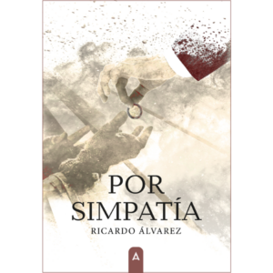 Imagen de portada del libro Por simpatía, de Ricardo Álvarez