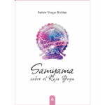 Imagen de portada del libro Samyama sobre el Raja Yoga, de Rubén Vargas Roldán