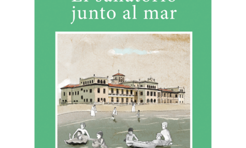 Imagen de la novela "El sanatorio junto al mar", de Laura Márquez García.