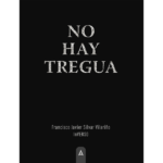 Imagen del poemario "No hay tregua", de Francisco Javier Silvar Vilariño (InVERSO), 2023.