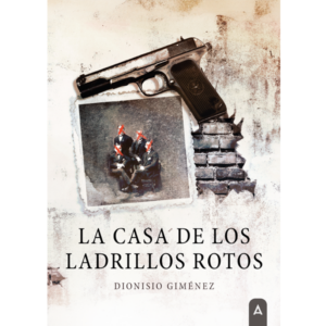 Imagen de la novela "La casa de los ladrillos rotos", de Dionisio Giménez, 2024.