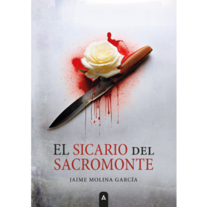 Imagen de la novela "El sicario del Sacromonte", de Jaime Molina García, 2024.