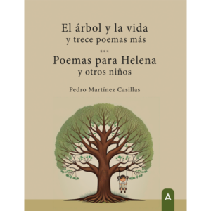 Imagen del poemario "El árbol y la vida y trece poemas más" y "Poemas para Helena y otros niños", 2024.