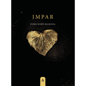 Imagen del poemario "Impar", de Pedro Rubén Balbuena, 2025.
