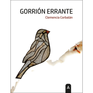 Imagen del poemario "Gorrión errante", de Clemencia Corbalán Jiménez, 2026.