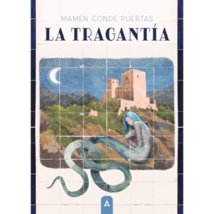 Imagen de la novela "La Tragantía", de Mamen Conde Puertas, 2026.