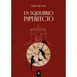 Imagen de la novela "Un equilibrio imperfecto", de Mario Silió Virgil, 2026.