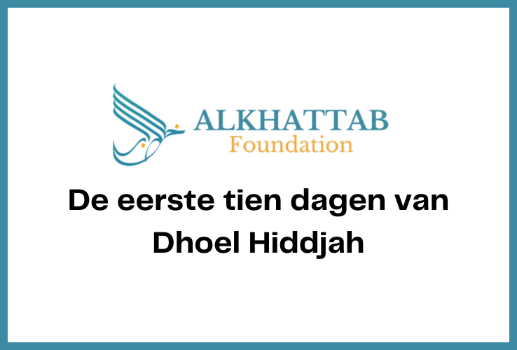 De eerste tien dagen van Dhoel Hiddjah