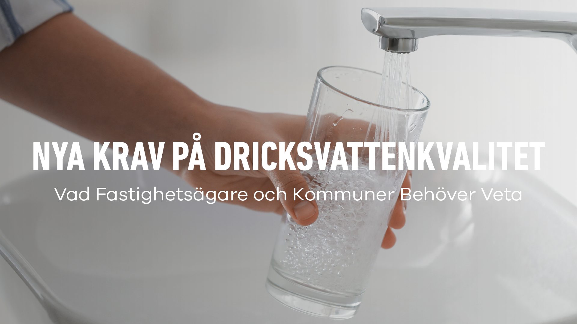 Nya krav på dricksvattenkvalitet