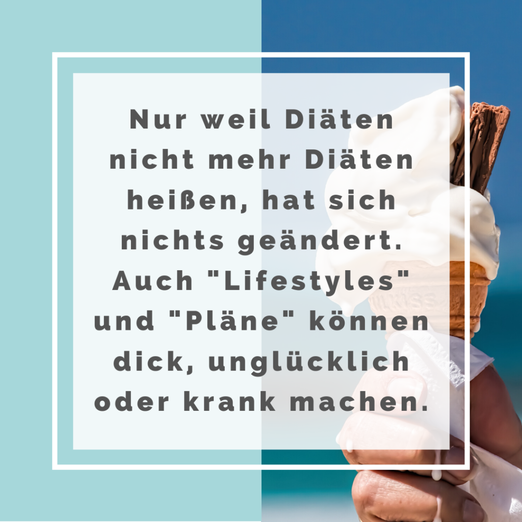 Nur weil Diäten nicht mehr Diäten heißen, hat sich nichts geändert. Auch Lifestyles und Pläne können dick, unglücklich oder krank machen.