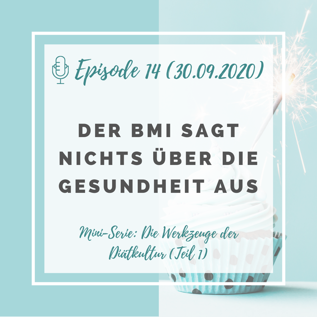 Iss doch, was du willst! Podcast Episode 14: Der BMI sagt nichts über die Gesundheit aus