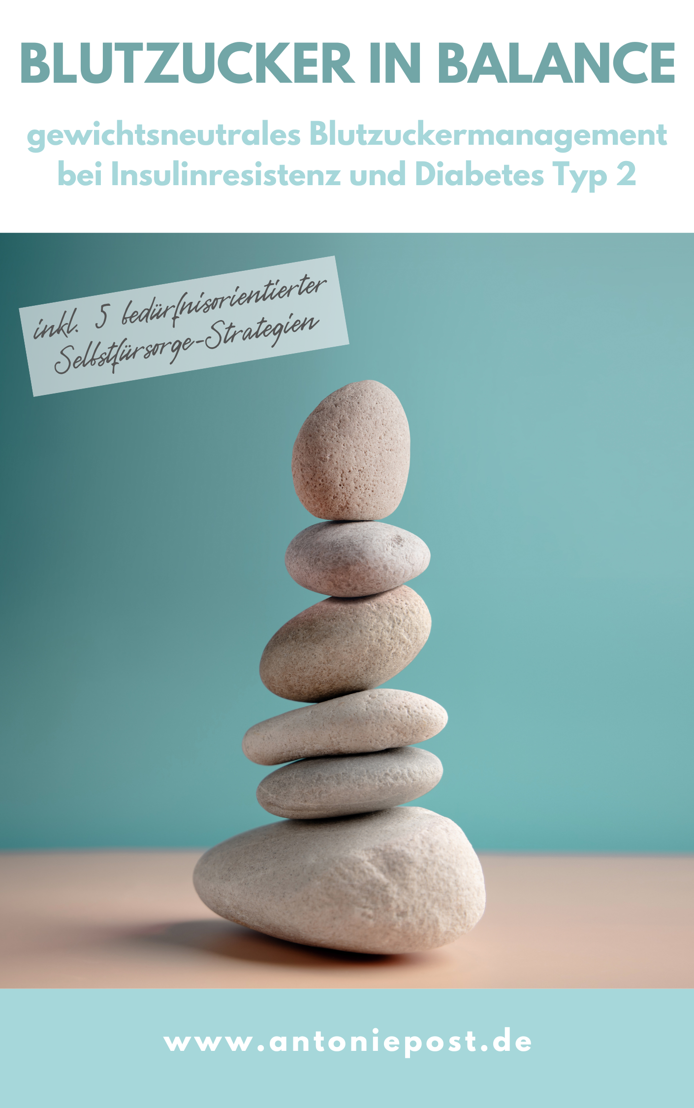 6 Blutzucker in Balance Dr. Antonie Post