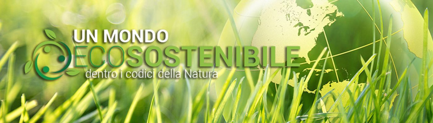 Un Mondo Ecosostenibile