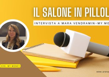 Il Salone in Pillole, Intervista a Mara Vendramin – MYMoney