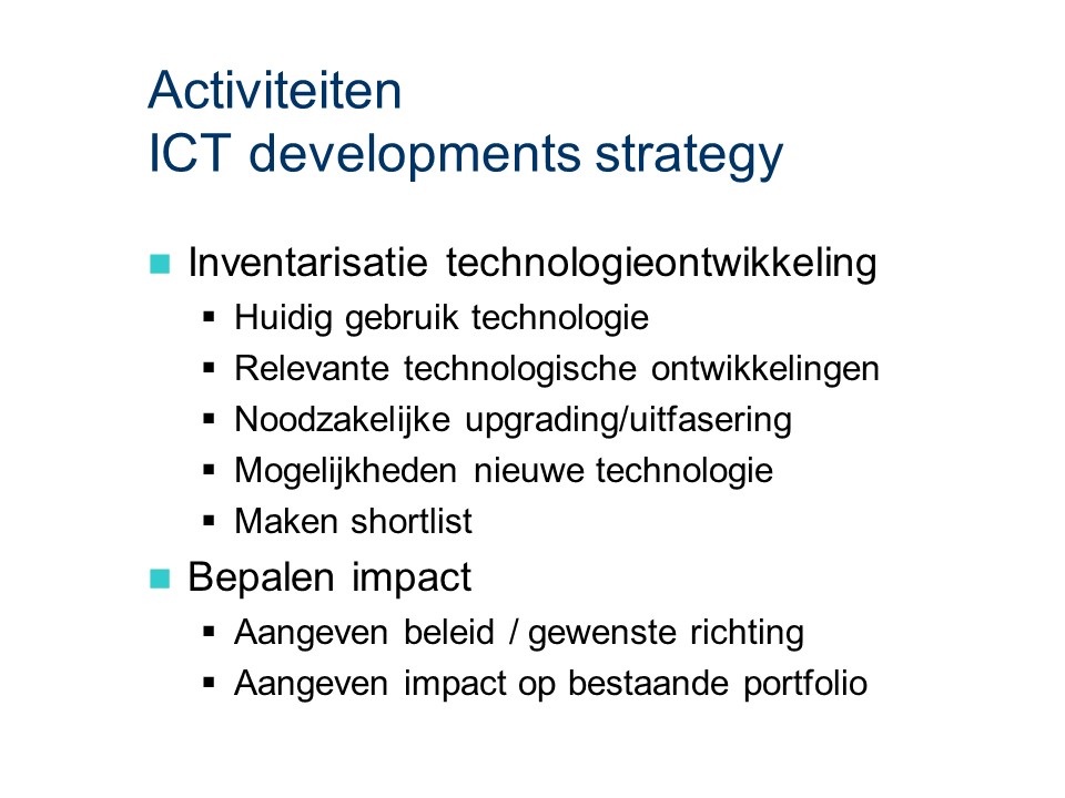 ASL - ICT developments strategy: Activiteiten