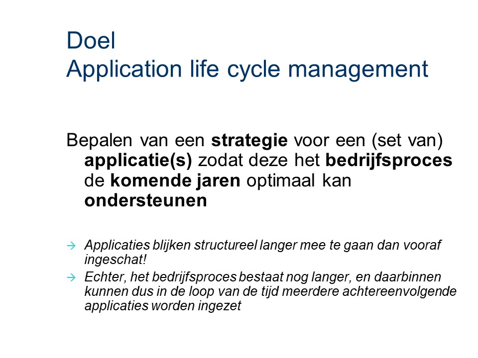 ASL - Application life cycle management: Doel