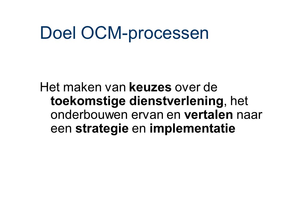 ASL - OCM: Doel