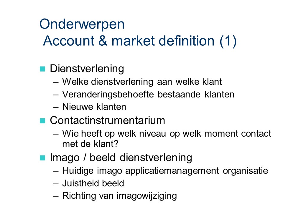 ASL - Account & market definition: Onderwerpen deel 1