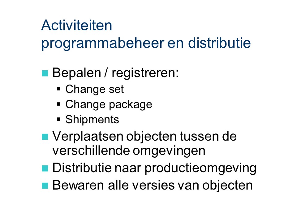 ASL - Programmabeheer en distributie: Activiteiten