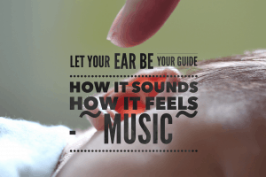 The sound is in the ears