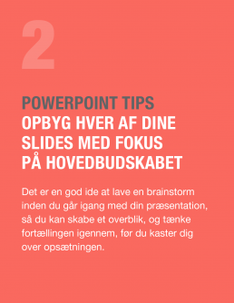 PowerPoint tip 2 - Opbyg hver af dine slides med fokus på hovedbudskabet.Powerpoint template, PowerPoint skabeloner, design af PowerPoint præsentationer