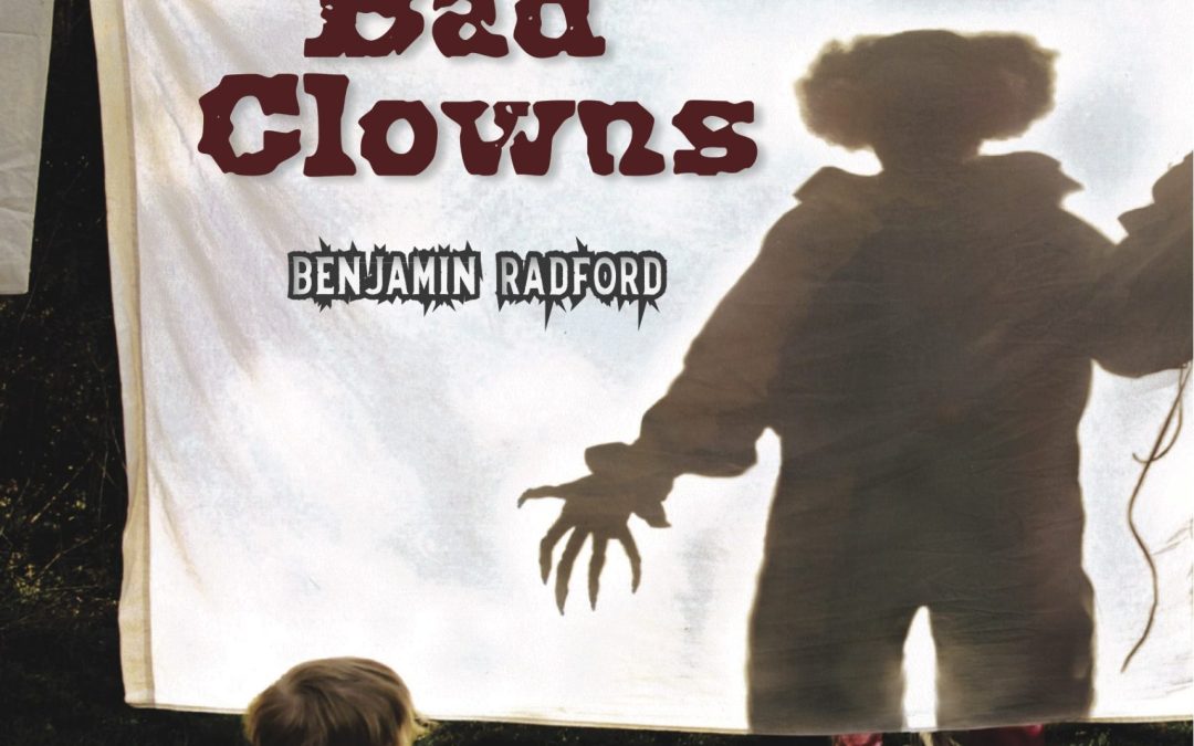 The Bad Clowns Return… Because It’s 2020