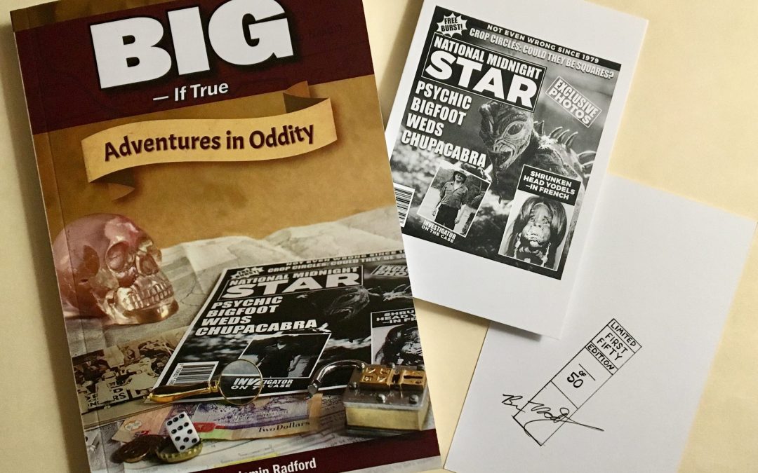 Signed and numbered limited edition of Big—If True!