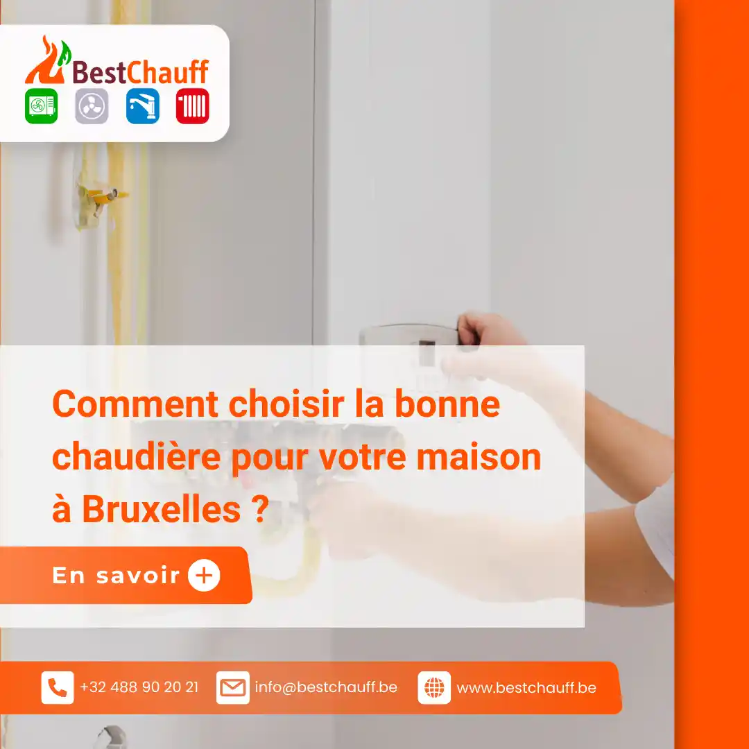 comment-choisir-la-bonne-chaudiere-pour-votre-maison-a-bruxelles