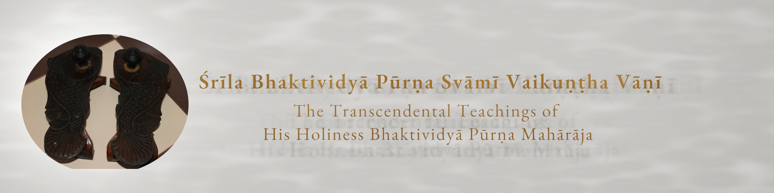 The Transcendental Teachings of HH Bhaktividyā Pūrṇa Svāmī