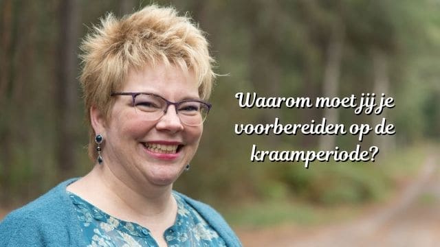 Waarom moet jij je voorbereiden op de kraamperiode