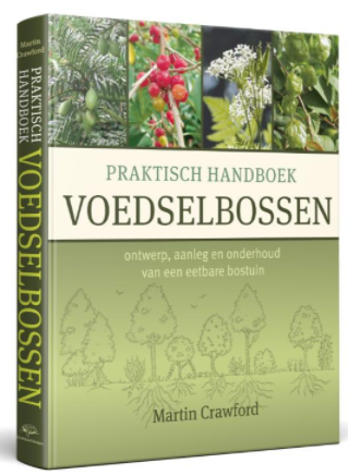 Martin Crawford – Praktisch Handboek Voedselbossen